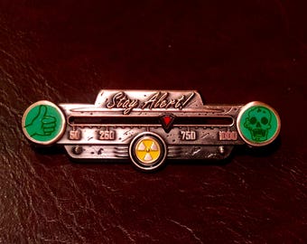Bleib wachsam! Strahlungsmesser Pin - Einstellbarer Geigerzähler - Videospiel Pins - Ödland