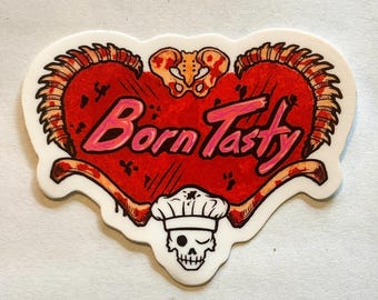 Born Tasty - Funny Sexy Horror Gifts - Bumper Stickers - Laptop Stickers