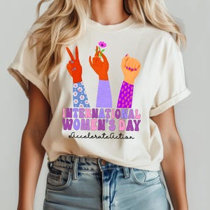 International Women&#39;s Day Shirt, 8 March Women&#39;s Day Shirt, Equality Celebration Tee, Feminism Sweater, Women Rights Empowerment Day