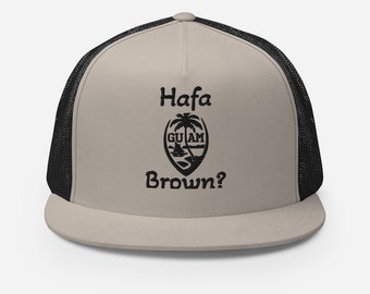 Hafa Brown - Guam - Chamorro - Trucker Hat