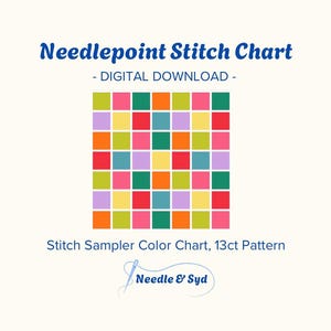 May include: A digital needlepoint stitch chart featuring a grid of colorful squares in shades of red, orange, yellow, green, blue, and purple. The text reads Needlepoint Stitch Chart, DIGITAL DOWNLOAD, Stitch Sampler Color Chart, 13ct Pattern, Needle & Syd.