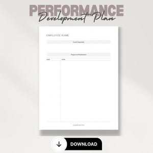 May include: A printable performance development plan template with the title "Performance Development Plan" in black text. The template includes sections for employee name, growth opportunity, dates, notes, and progress and development.
