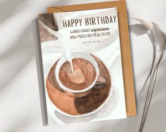 Coffee Birthday Card | Espresso Greeting Card | Coffee lover gift