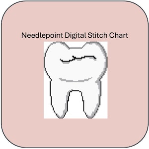 May include: A digital needlepoint stitch chart featuring a pixelated tooth illustration. The tooth is white with black outlines and details, set against a light pink background. The text "Needlepoint Digital Stitch Chart" is displayed at the top.
