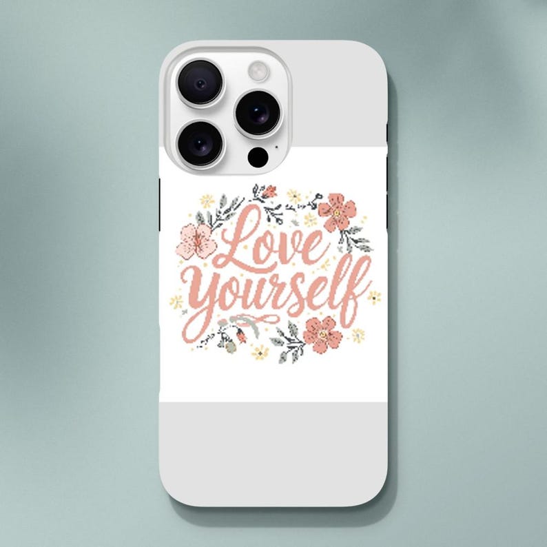 Love Yourself iPhone Case - Dual Layer Tough Protection | Choose Your Design | Gift for Her image 1