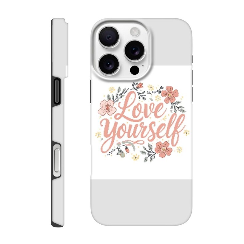Love Yourself iPhone Case - Dual Layer Tough Protection | Choose Your Design | Gift for Her image 4