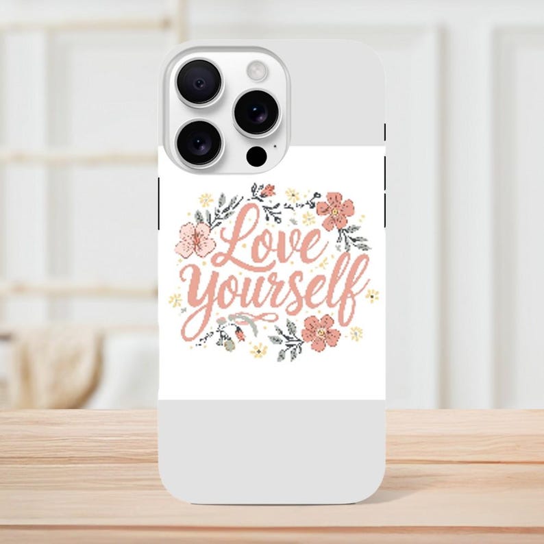 Love Yourself iPhone Case - Dual Layer Tough Protection | Choose Your Design | Gift for Her image 3