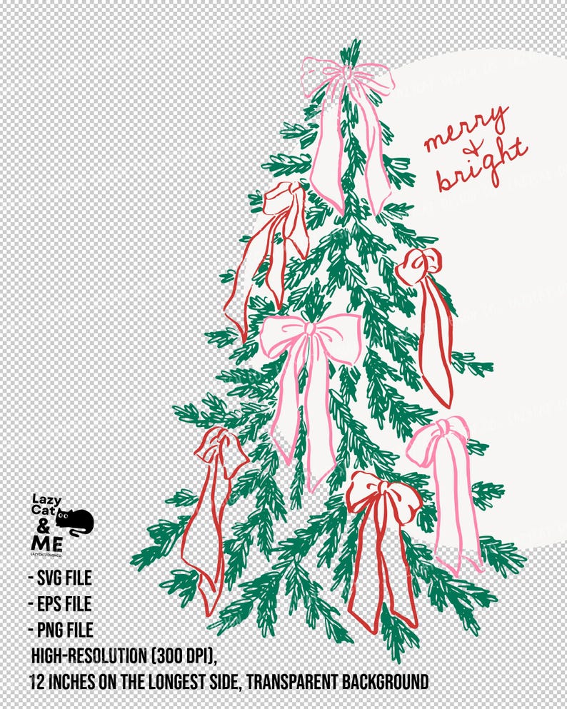 May include: A digital illustration of a green pine tree decorated with pink bows. The text merry & bright is written in red cursive script. The image includes technical specifications for SVG, EPS, and PNG files at 300 DPI resolution.