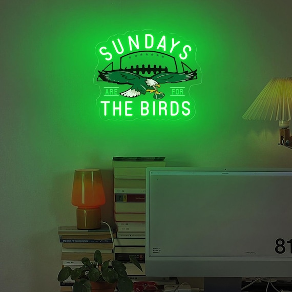 Sundays Are For The Birds Neon Sign,Road to Victory Philly decor,Birds Gang Philadelphia Football Gift,Philadelphia Birds Father's Day Gifts