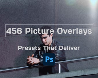 456 Picture Overlays – High-quality effects & presets for image editing, Photoshop, image effects, graphic design, photo effects, social media