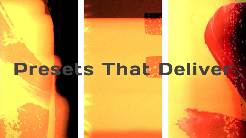 K&ouml;nnte beinhalten: Eine Collage aus drei Bildern mit gelbem und orangefarbenem Hintergrund. Der Text "Presets That Deliver" befindet sich in der Mitte des Bildes.