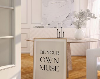 Soyez votre propre muse affiche numérique | Art mural minimaliste inspirant | Décoration imprimable motivante pour la maison et le bureau | Téléchargement instantané