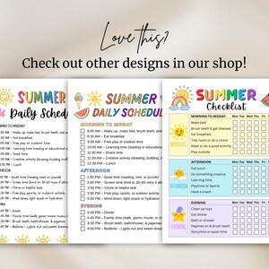 May include: Summer-themed daily schedule and checklist. The designs feature colorful illustrations of a sun, ice cream, watermelon, and rainbows. The checklists are designed for children and include spaces to check off daily activities.
