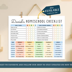 May include: Homeschool checklist titled "Daniel's Homeschool Checklist" with daily tasks and school work sections. Includes a weekly schedule with subjects like Math, Reading, and Science. The text "also AVAILABLE in different color" is in the upper right corner.