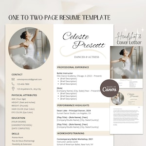 May include: A two-page resume template for a dancer and actress, with a headshot and cover letter. The resume includes sections for contact details, physical attributes, education, skills, professional experience, and performance highlights. The template is designed in Canva.