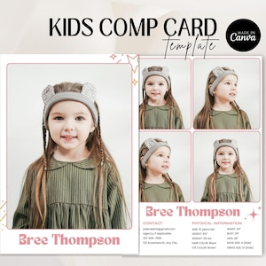 May include: A pink and white comp card template for kids featuring a young girl with long brown hair wearing a gray headband. The card includes a headshot, contact information, and physical information. The text on the card reads "Kids Comp Card Template", "Bree Thompson", "Contact", "Physical Information", "Age: 10 years old", "Height: 4'6", "Hair Color: Brown", "Eye Color: Brown", "Waist: 24"