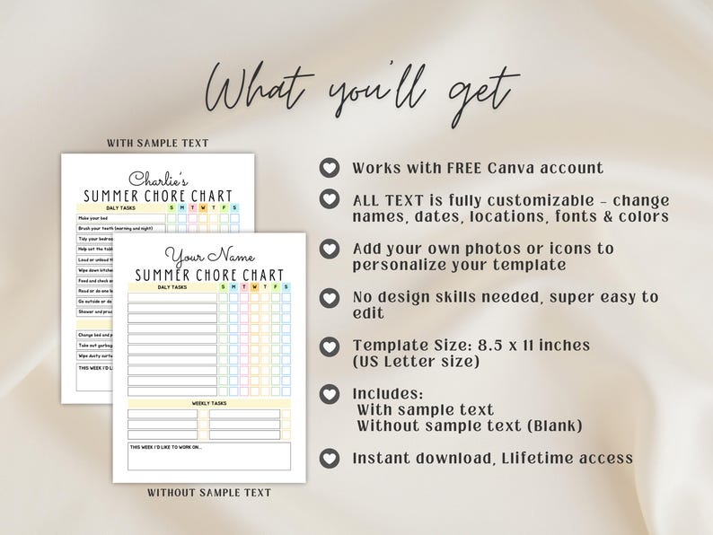 May include: Two printable summer chore charts, one with sample text and one blank, with a pastel rainbow color scheme. The charts are 8.5 x 11 inches and customizable with a free Canva account.