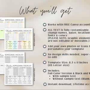 May include: Homeschool checklist templates in a variety of colors. The image shows three checklists with the text "Name HOMESCHOOL CHECKLIST" and "Charlie's HOMESCHOOL CHECKLIST". The text "What you'll get" is at the top. The template size is 8.5 x 11 inches.