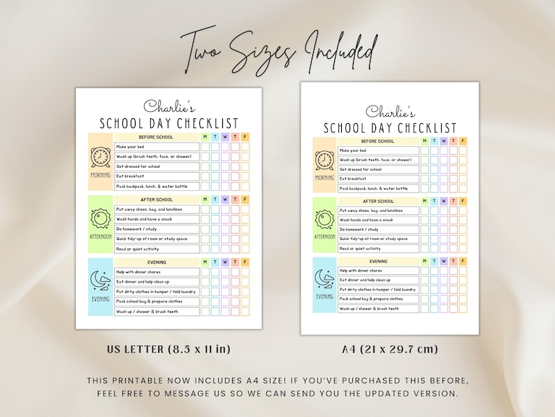 May include: Two printable school day checklists titled Charlie's School Day Checklist, featuring morning, afternoon, and evening sections with icons and checkboxes for days of the week. Includes US Letter 8.5 x 11 in and A4 21 x 29.7 cm sizes.