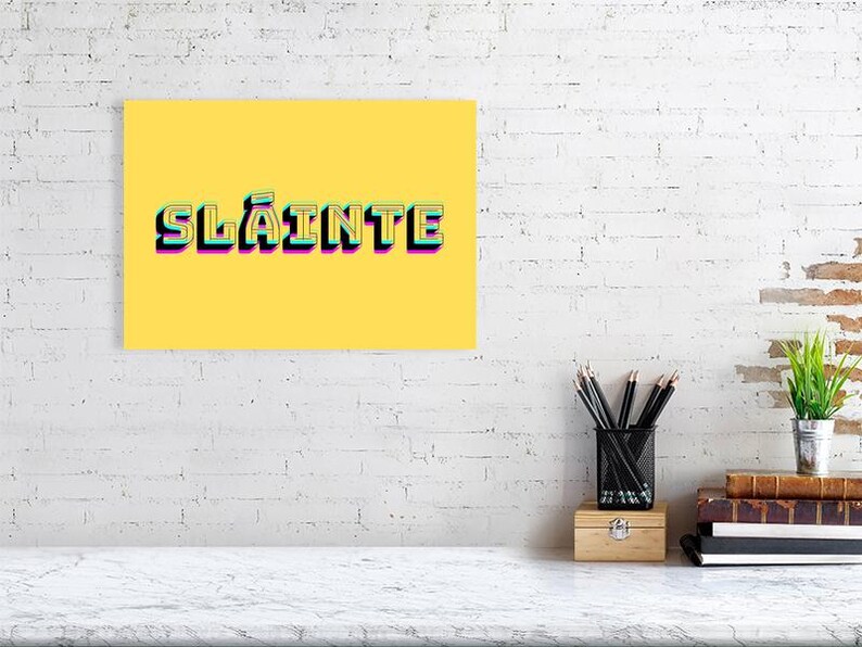 Sláinte (Cheers) - Retro 3D Typography Print - Irish Cheers Wall Art 12x17 inches