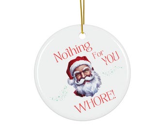 Christmas Ornament Funny & Naughty gift for friends or family