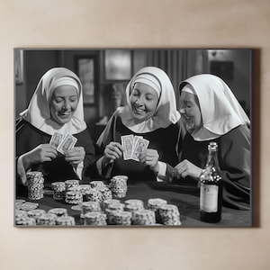 Nuns playing Poker Poster, Black And White, Vintage Photo Print, Feminist Print, Digital Download, Bar Decor, Funny Art Printable,Nuns Print