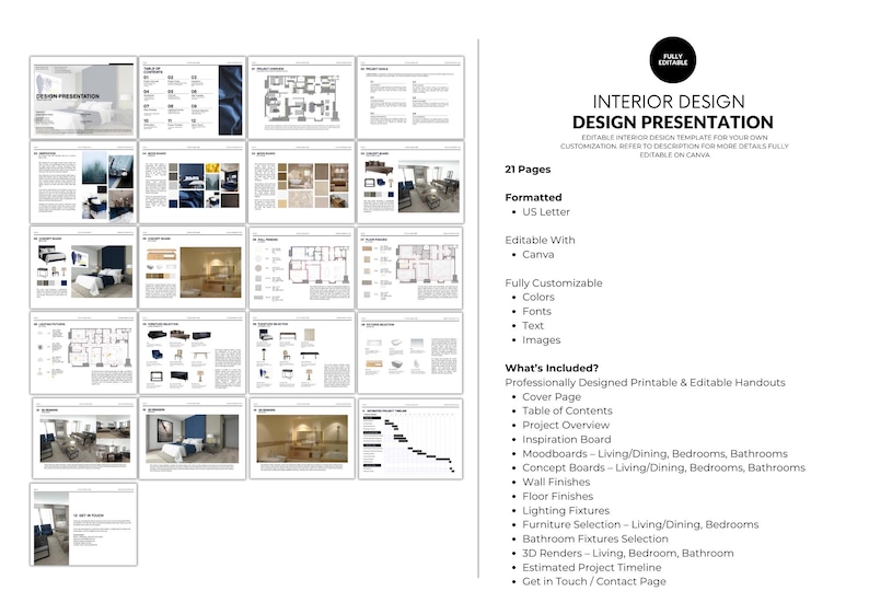 Puede incluir: Plantilla de presentaci&oacute;n de dise&ntilde;o de interiores con 21 p&aacute;ginas. Incluye portada, tabla de contenido, descripci&oacute;n general del proyecto, tablero de inspiraci&oacute;n, moodboards, tableros de conceptos, acabados de pared, acabados de piso, accesorios de iluminaci&oacute;n, selecci&oacute;n de muebles, selecci&oacute;n de accesorios de ba&ntilde;o, renders 3D y cronograma estimado. Totalmente editable en Canva.