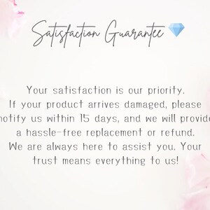 May include: A light background with the words "Satisfaction Guarantee" in a stylish script. The text below details the seller's commitment to customer satisfaction, offering replacements or refunds for damaged goods within 15 days.