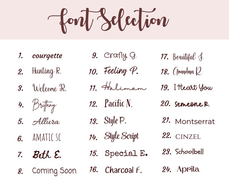 May include: A light pink background with the words "font Selection" in a cursive font. Below, 24 font styles are listed with their names and numbers, including "courgette", "Brittany", and "Beth E."