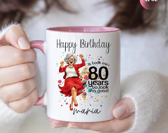 Funny 80th Birthday Mug – It Took Me 80 Years to Look This Good Cup, 80th Gift for Women, Grandma Birthday Mug, Personalized 80th Coffee Cup