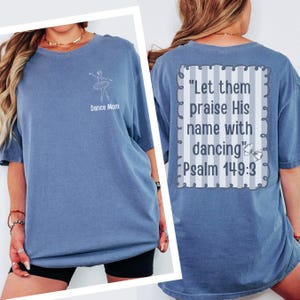 Christian Dance Mom Shirt, Let Them Praise His Name with Dancing, Psalm 149:3 Tee, Ballet Bible Verse Shirt, Worship Dance Coquette Tee
