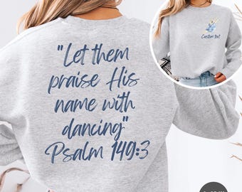 Dance Mom Sweatshirt, Christian Sweatshirt, Bible Verse Crewneck, Dance Gift, Custom Name Ballet Sweater, Gift For Dancer, Christmas Gift