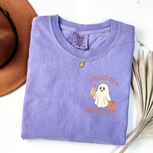 Fueled by the Holy Spirit Shirt - Christian Halloween Tee - Cute Ghost Faith Shirt - Not Haunted Jesus T-shirt - Fall Comfort Colors