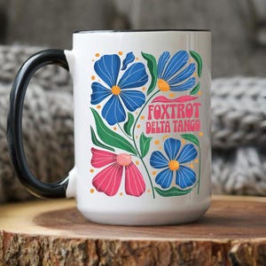 Subtle Anti-Trump Flowers Mug, FDT Merch, Anti-Maga Not My President, FDT mug, Gift for Democrat, Feminist Mug, Funny Political Mug