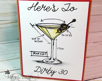 Here's To Dirty Thirty,  Dirty Martini, Funny Birthday Card, Thirtieth Birthday Card, Martini Birthday Card, 30th Birthday