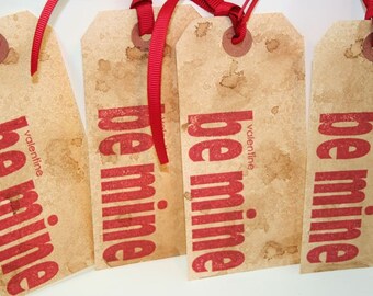 Be Mine Valentine Tag  Shabby Valentine  Vintage Style Set of 4