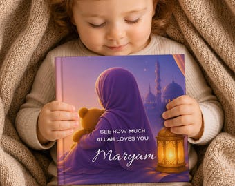 Personalized Muslim islamic Story Book, Aqiqah gift for toddler, Custom Muslim Children's Picture Book, Allah loves you, Islam bedtime story