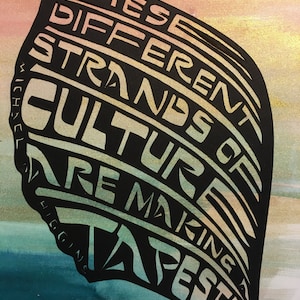 Tapestry Of Cultures Quote - Michael Higgins - Frameable Papercut Artwork 7x9&quot;