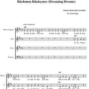 Pode incluir: Uma partitura musical para uma canção intitulada "Kholemen Khaloymes (Dreaming Dreams)" de Solomon Golub e Aliza Greenblatt, arranjada por Jerise Fogel. A música é escrita na clave de Dó maior e apresenta uma melodia com um ritmo suave.