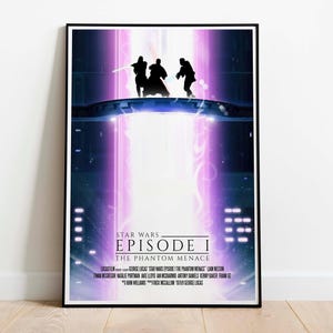 May include: A Star Wars Episode I: The Phantom Menace movie poster with a purple and blue background. Three figures stand on a platform in front of a bright light. The text "Star Wars Episode I The Phantom Menace" is at the bottom of the poster.