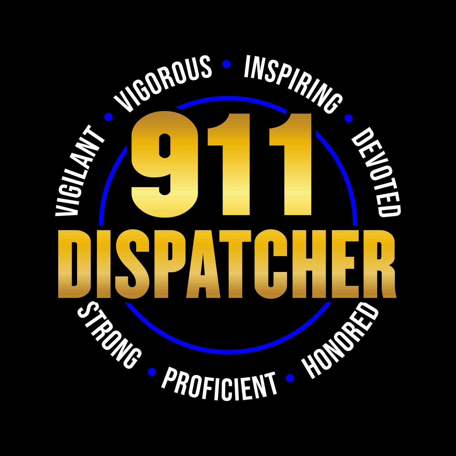 Dispatcher Qualities Round Police Fire Medical (911 Dispatch Logo, Gold ...