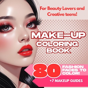 Może przedstawiać: Cyfrowa ilustracja kobiety z dramatycznym makijażem, w tym czerwoną szminką i cieniem do powiek. Obraz promuje "MAKE-UP COLORING BOOK" z "80 TWARZAMI MODY DO KOLOROWANIA!" i "+7 PRZEWODNIKAMI MAKIJAŻU" dla miłośników urody i kreatywnych nastolatków.