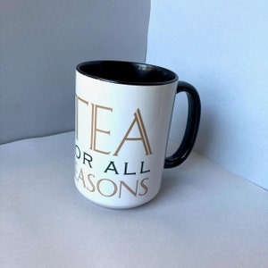 Tea For All Reasons Mug 15 oz image 3