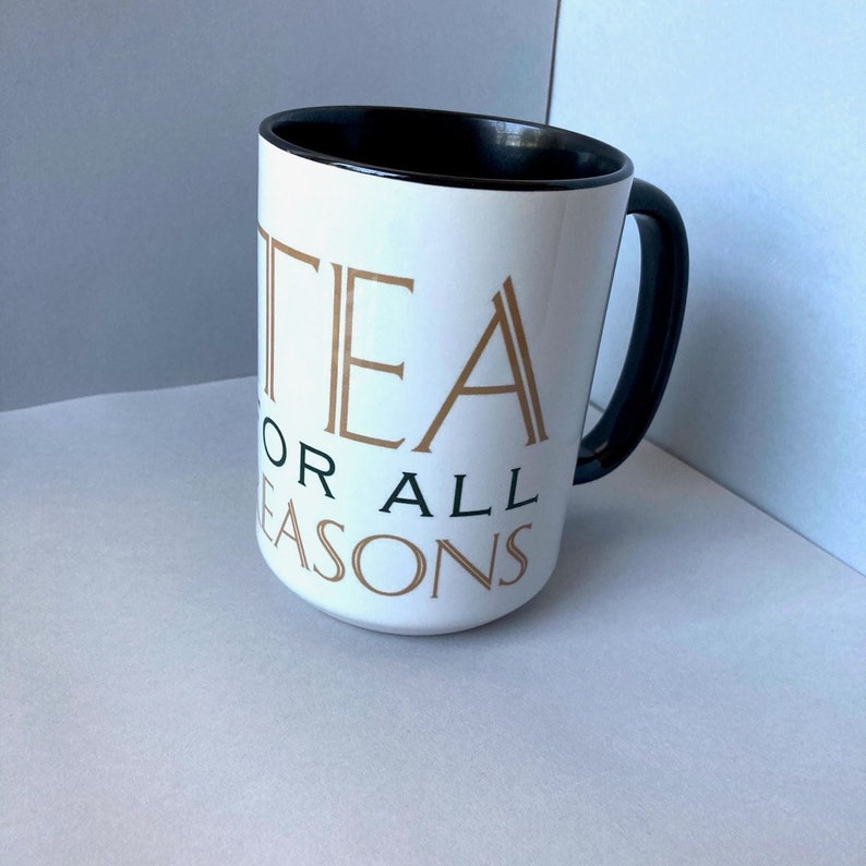 Tea For All Reasons Mug 15 oz afbeelding 1