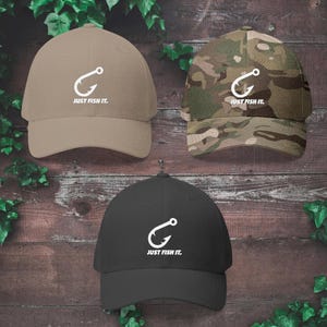 Embroidered Fishing Hat, Just Fish It, Fishermans Aesthetic, Hat For Dad , Fishing Lover Accessory, Perfect for Summer