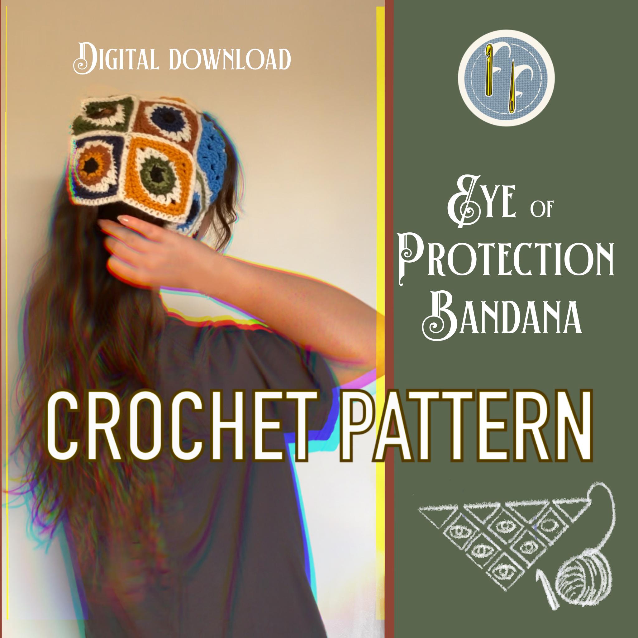 Eye of Protection / Evil Eye Bandana Crochet PATTERN - Digital PDF