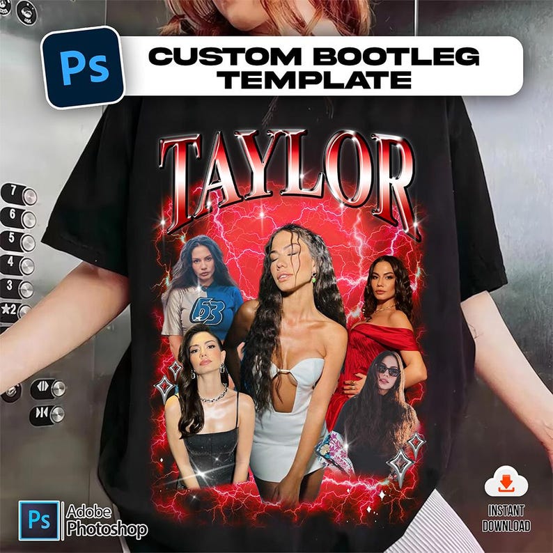 May include: Black t-shirt featuring a graphic design with the name "TAYLOR" in a red, vintage-style font. The design includes images of several women and the text "CUSTOM BOOTLEG TEMPLATE" and "Adobe Photoshop".