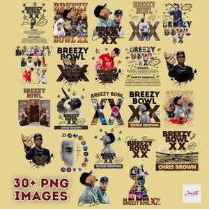 May include: A collection of digital images featuring the text "Breezy Bowl XX" and the name "Chris Brown." The images include portraits, logos, and promotional graphics, with a variety of colors and styles. The phrase "30+ PNG IMAGES" is also visible.
