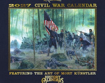 The NEW 2027 Mort Künstler Civil War Calendar