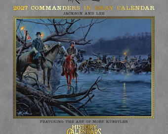 The NEW 2027 Mort Künstler Commanders in Gray Calendar